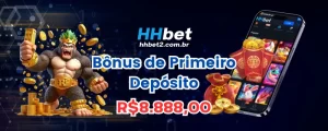 Bônus de Primeiro Depósito HHBET: Ganhe Até R$8.888,00 no Seu Início!
