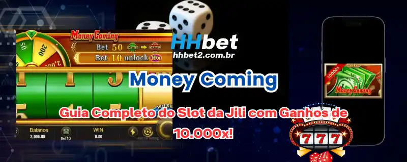 Money Coming HHBET - Jogue o slot da Jili Games